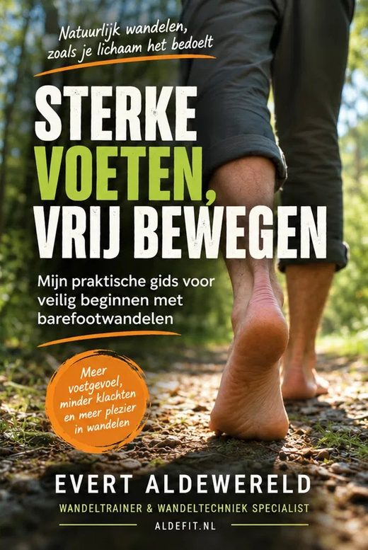 Boekomslag Sterke Voeten, Vrij Bewegen van Evert Aldewereld